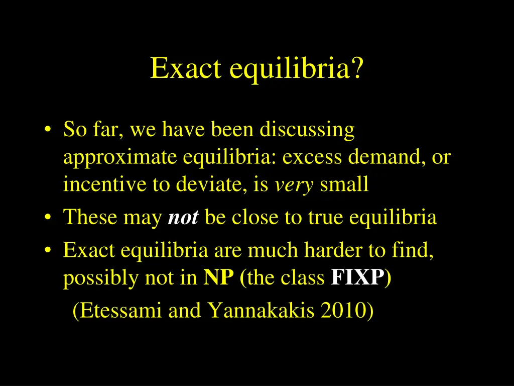 exact equilibria