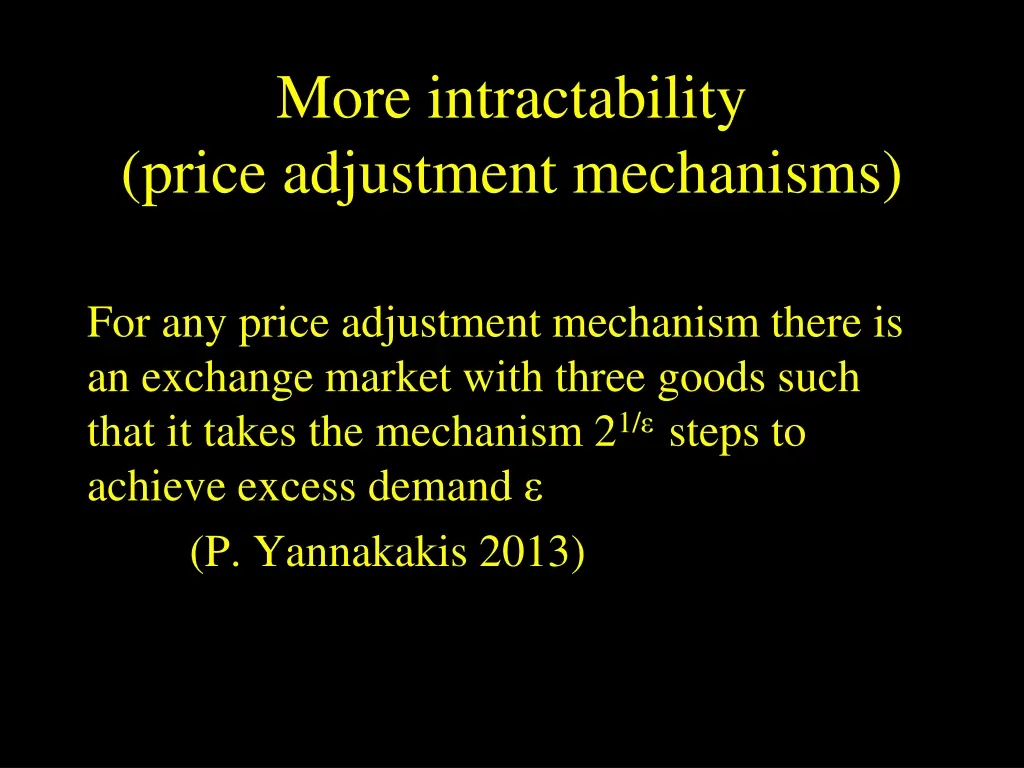 more intractability price adjustment mechanisms