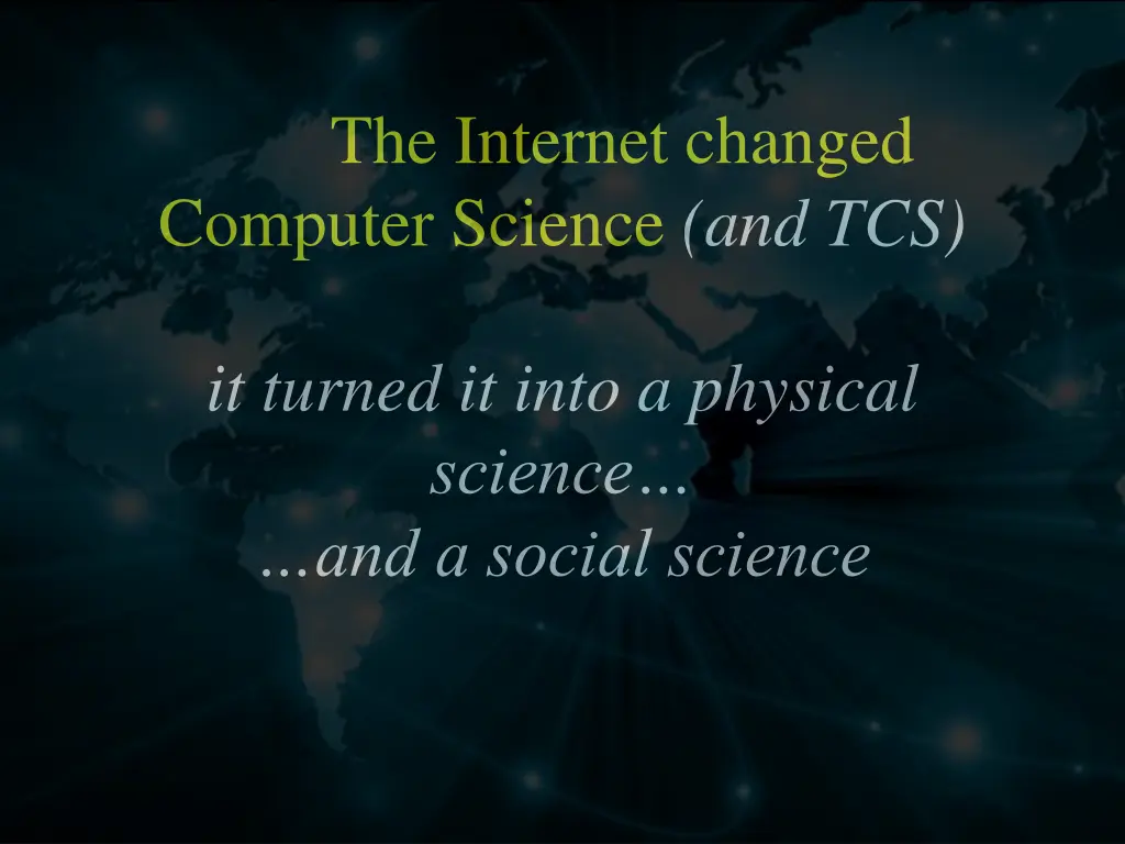 the internet changed computer science and tcs 1