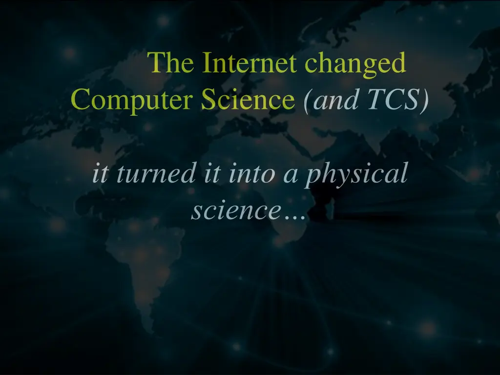 the internet changed computer science and tcs