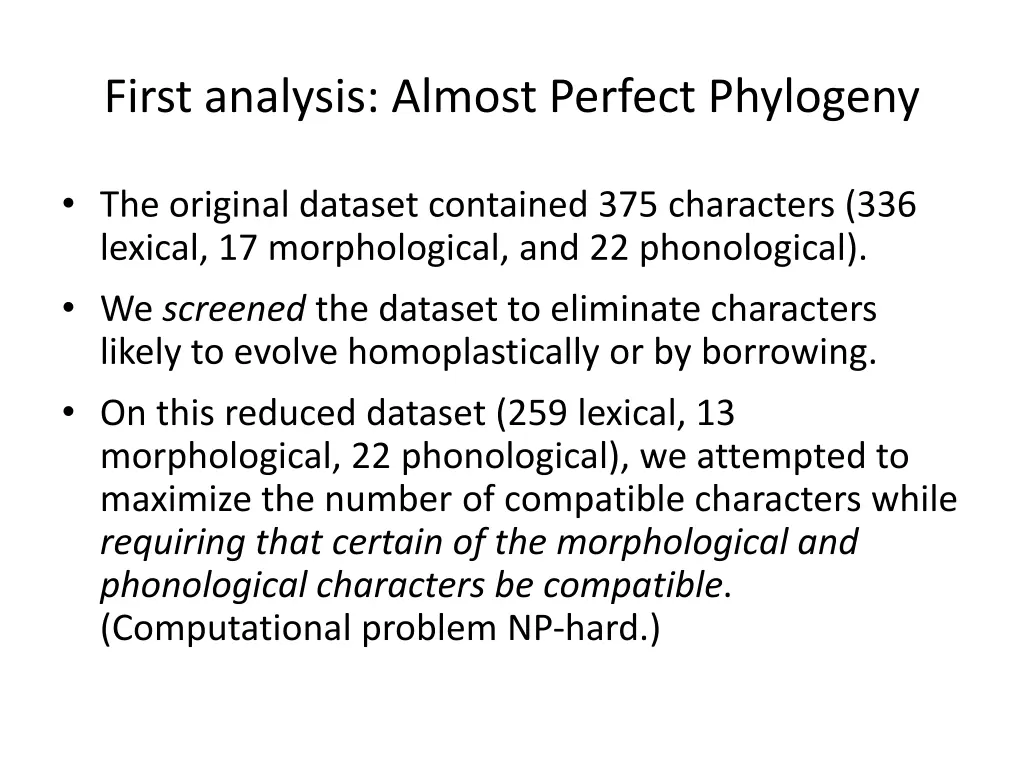 first analysis almost perfect phylogeny