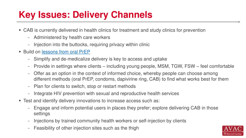 key issues delivery channels