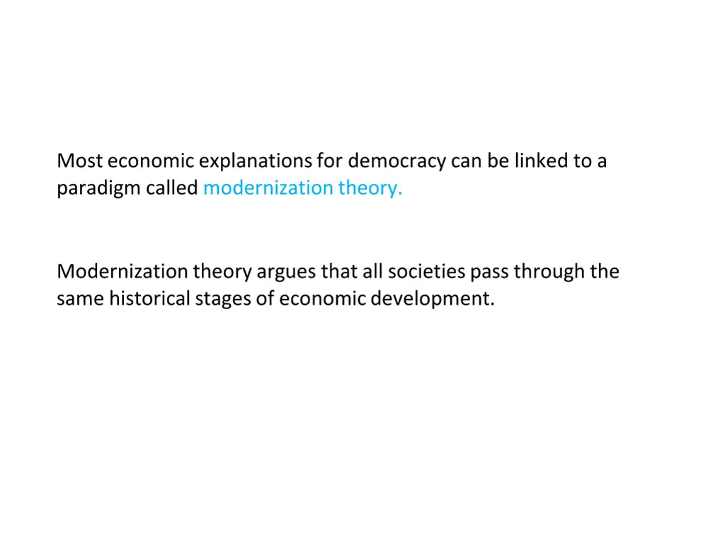 most economic explanations for democracy