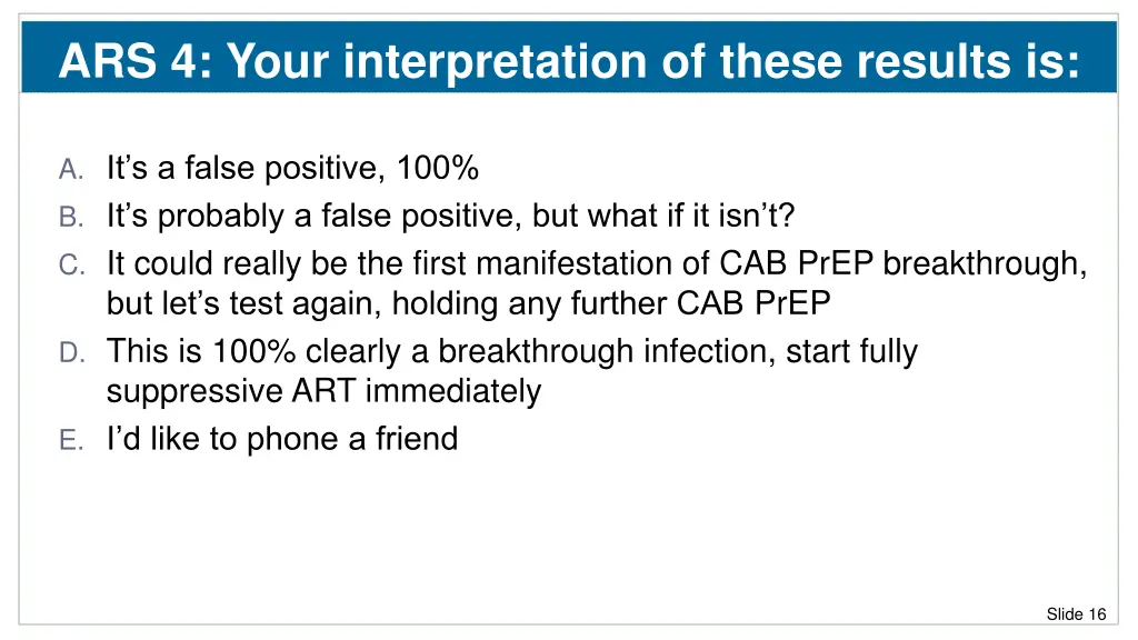 ars 4 your interpretation of these results is