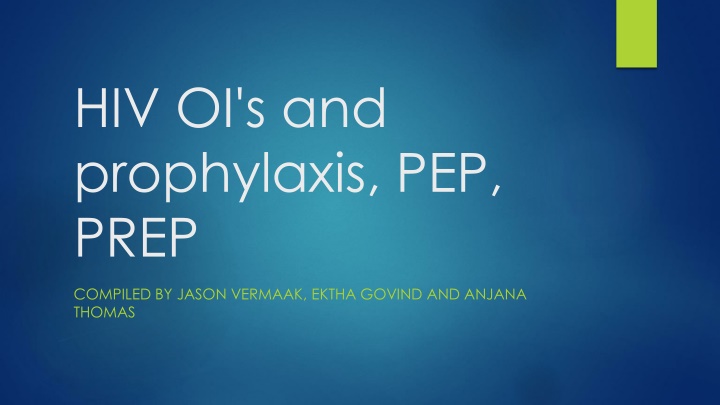 hiv oi s and prophylaxis pep prep