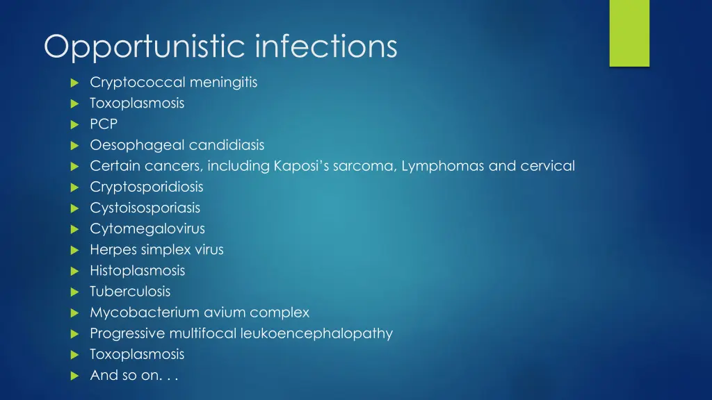 opportunistic infections