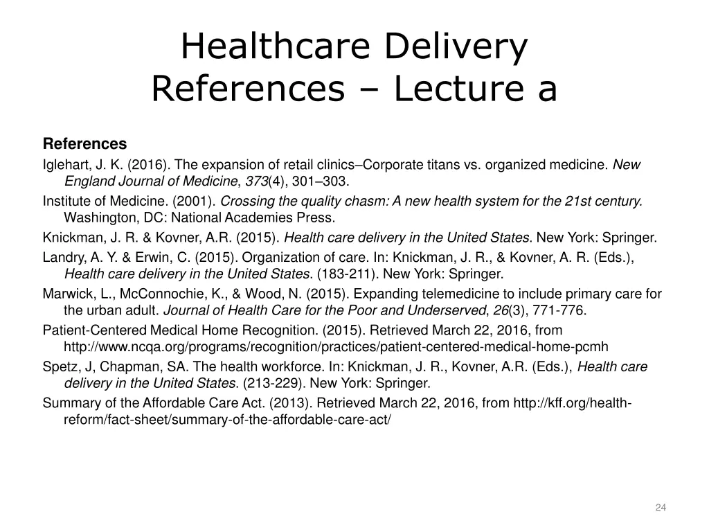 healthcare delivery references lecture a