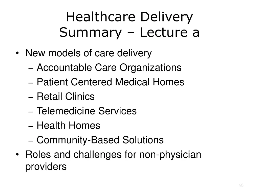 healthcare delivery summary lecture a