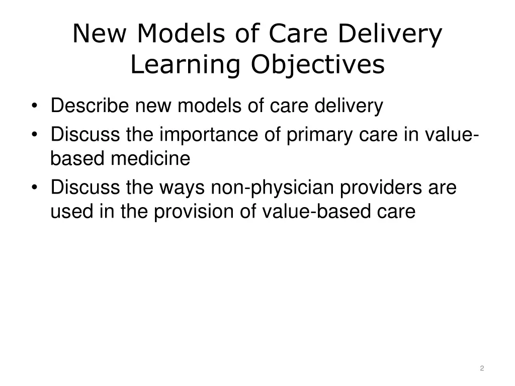 new models of care delivery learning objectives