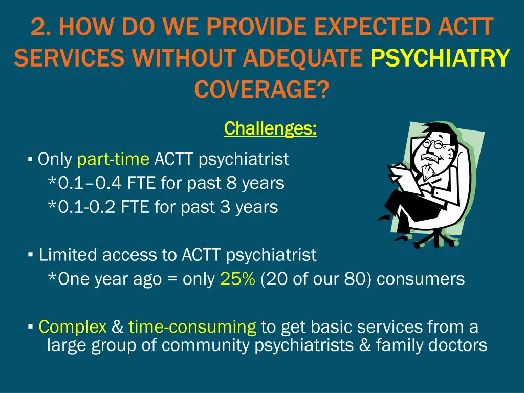 2 how do we provide expected actt services