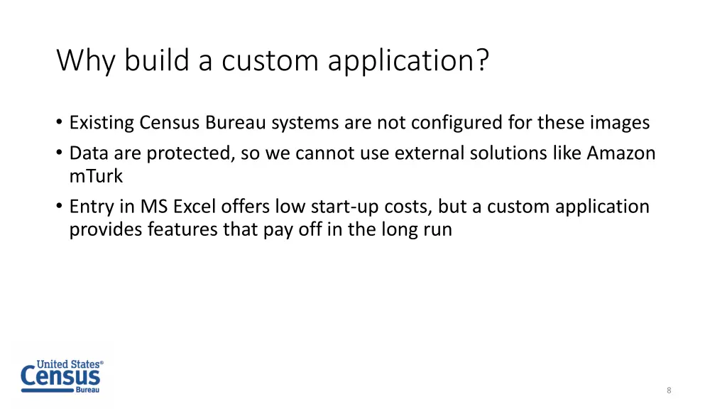 why build a custom application