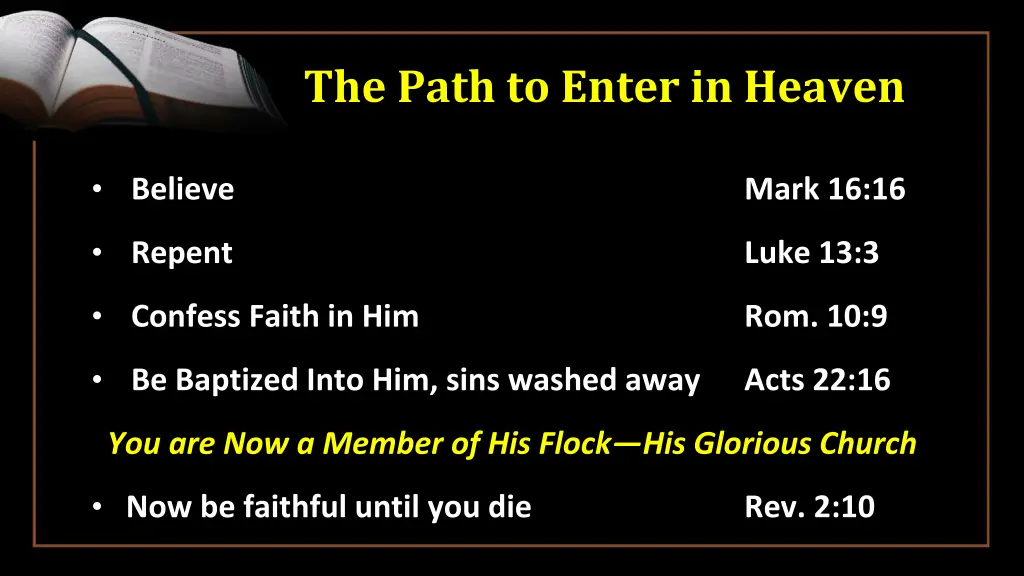 the path to enter in heaven