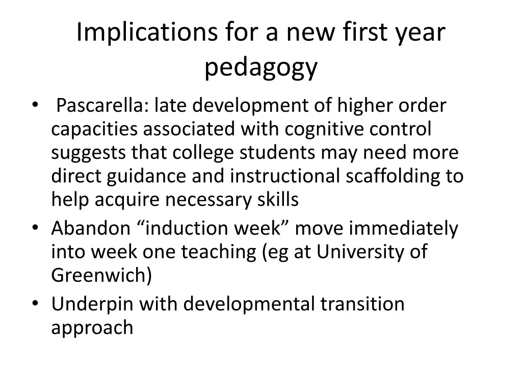 implications for a new first year pedagogy