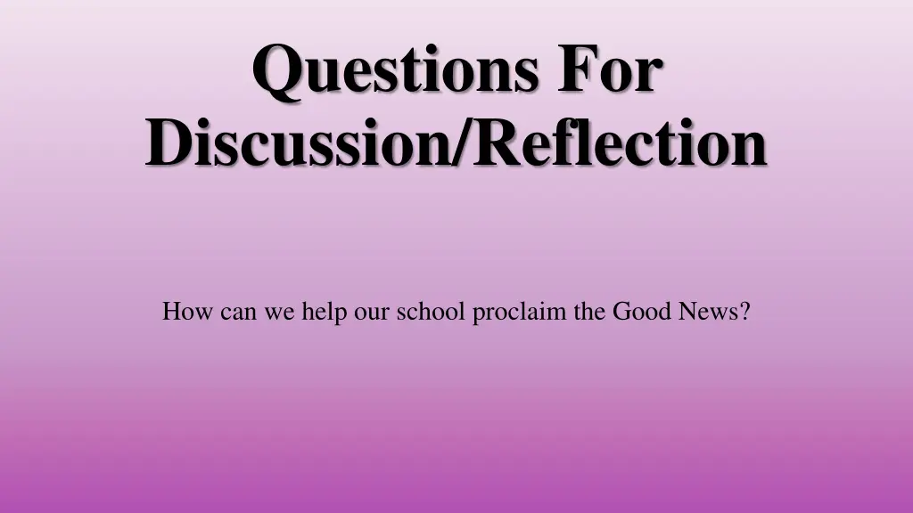 questions for discussion reflection