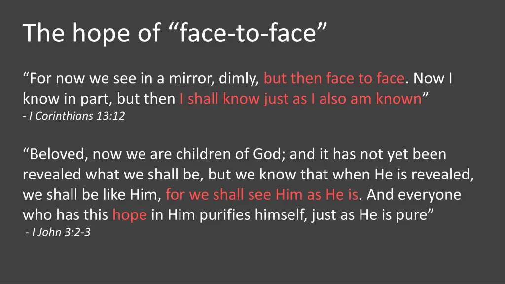 the hope of face to face