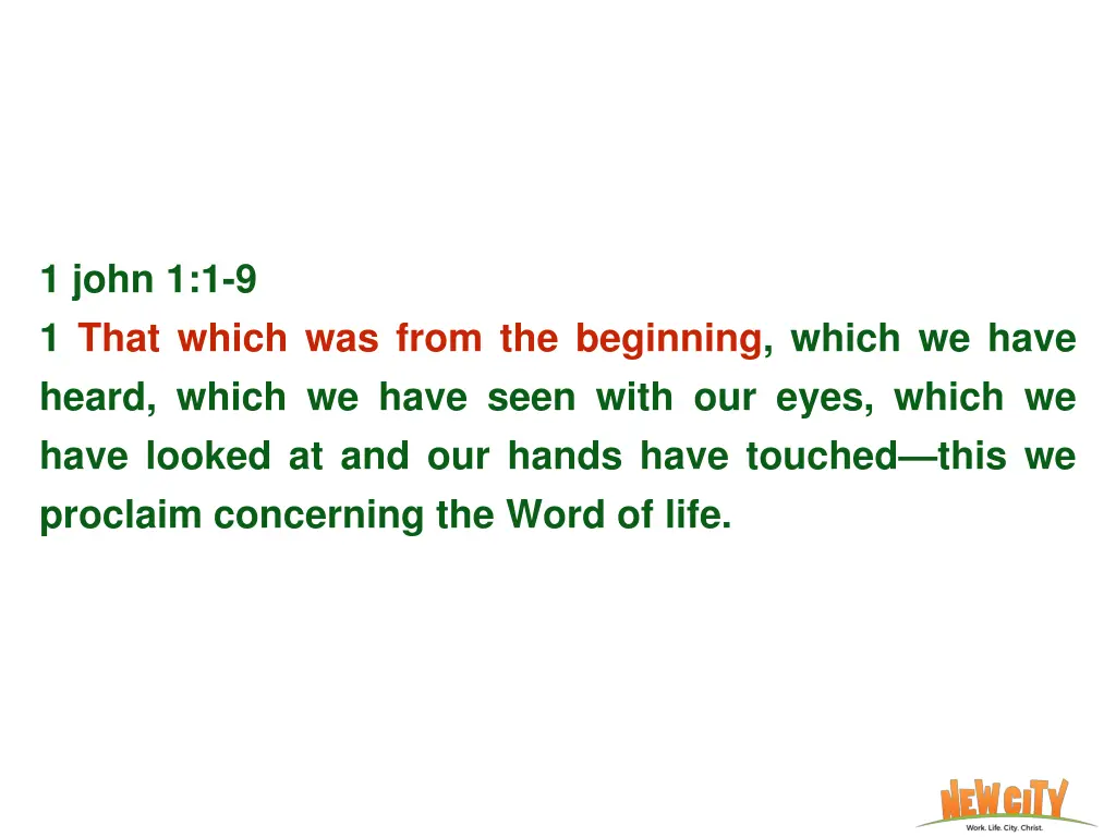 1 john 1 1 9 1 that which was from the beginning 2