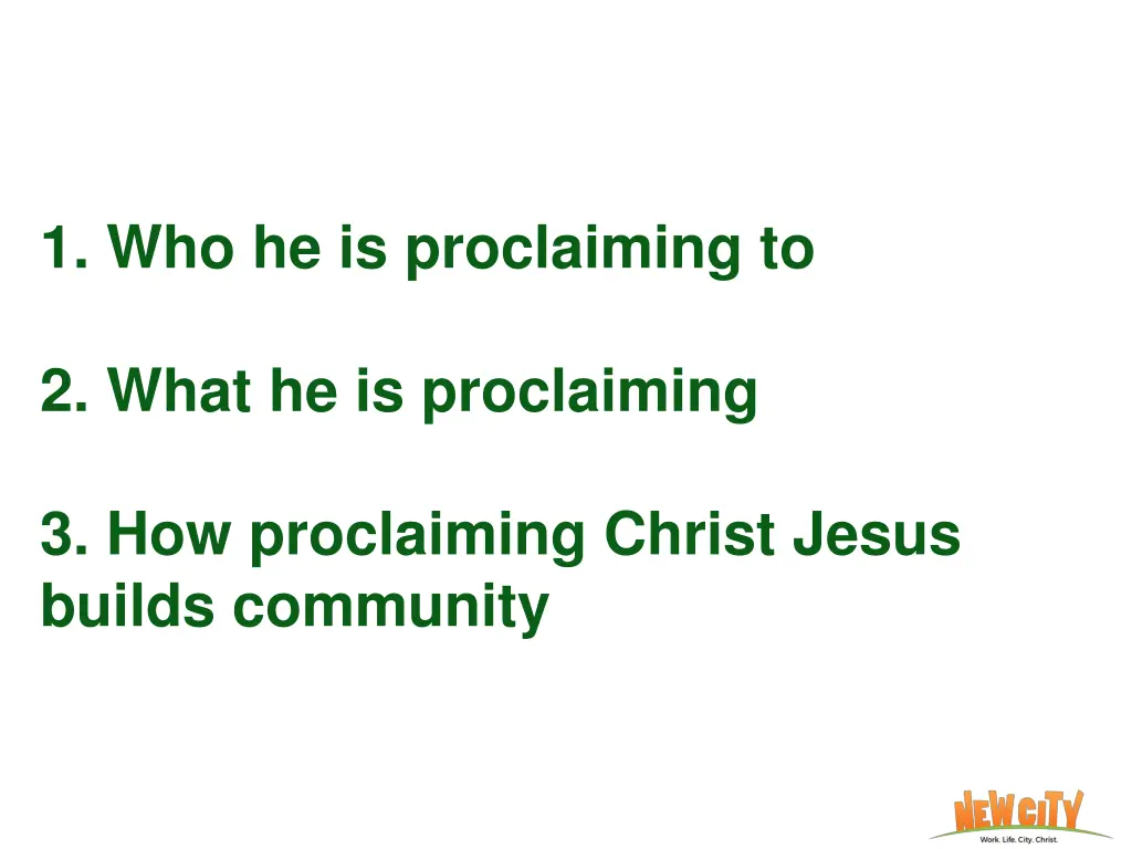 1 who he is proclaiming to