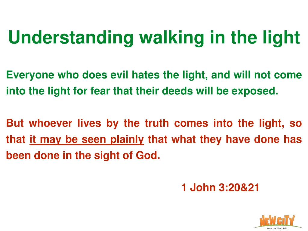 understanding walking in the light