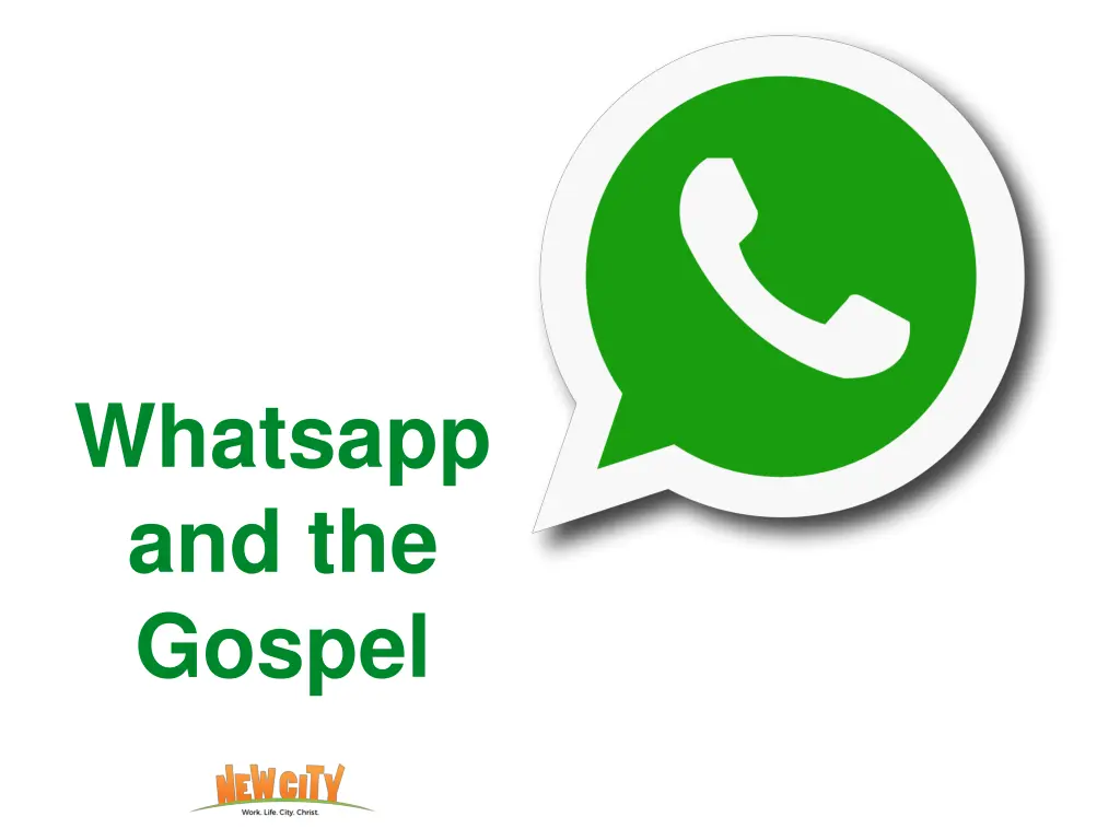 whatsapp and the gospel 1