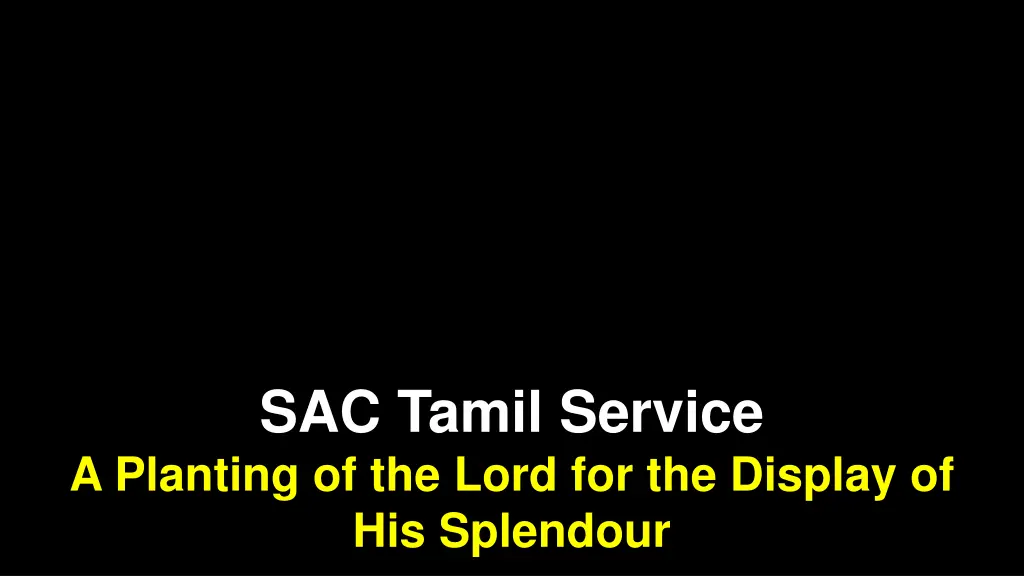 sac tamil service a planting of the lord