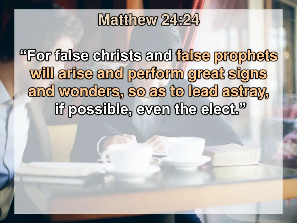 matthew 24 24