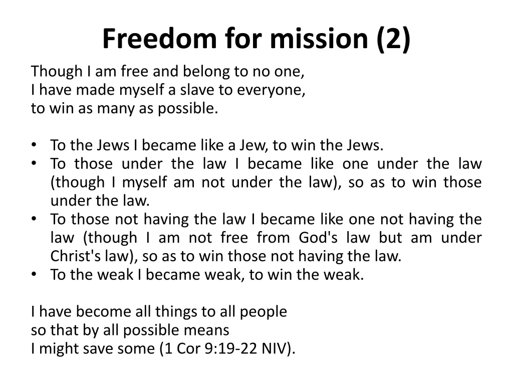 freedom for mission 2 though i am free and belong