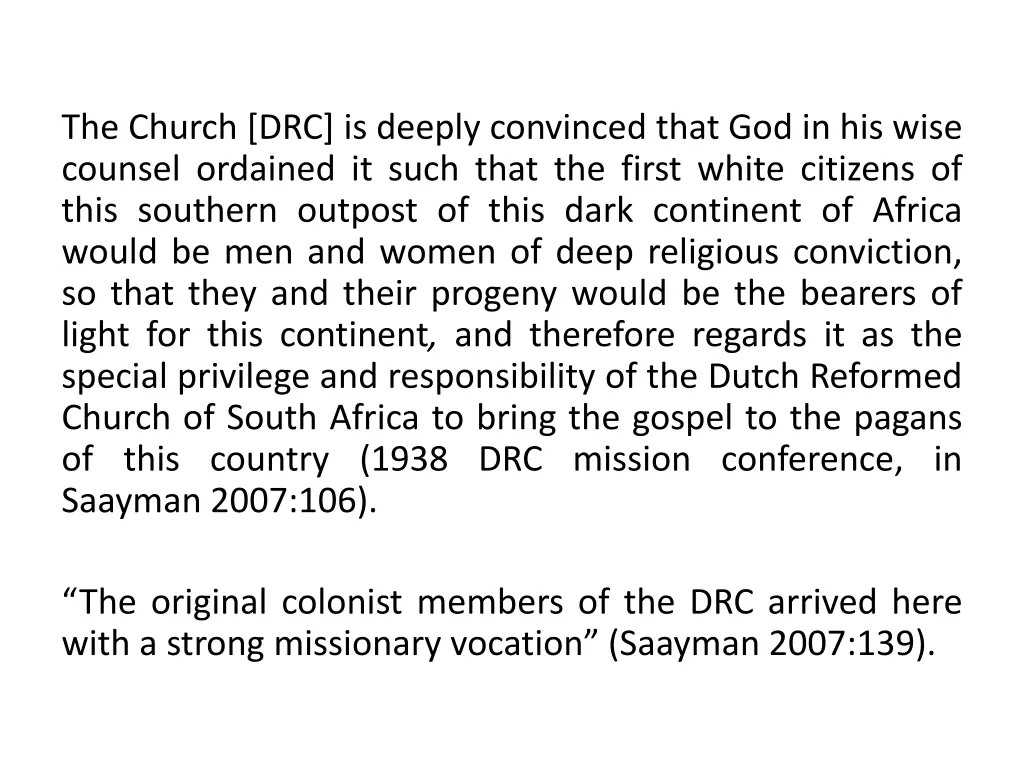 the church drc is deeply convinced that