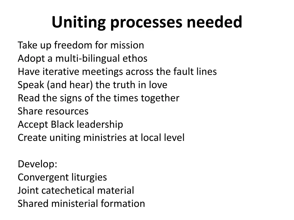 uniting processes needed