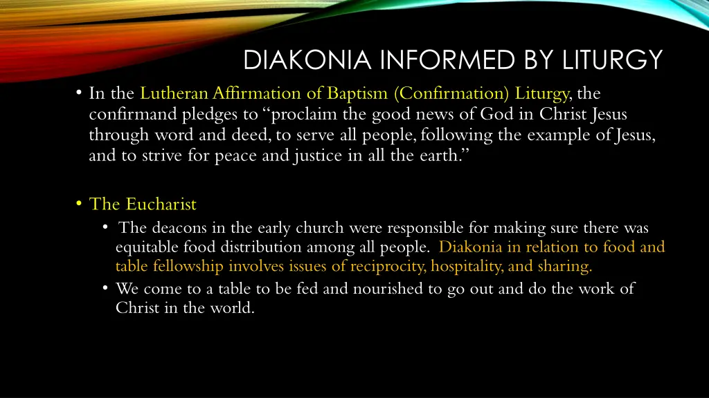 diakonia informed by liturgy in the lutheran