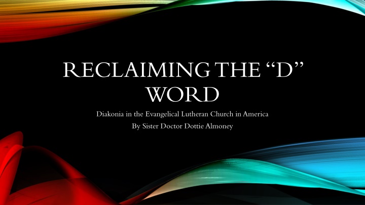 reclaiming the d word diakonia in the evangelical