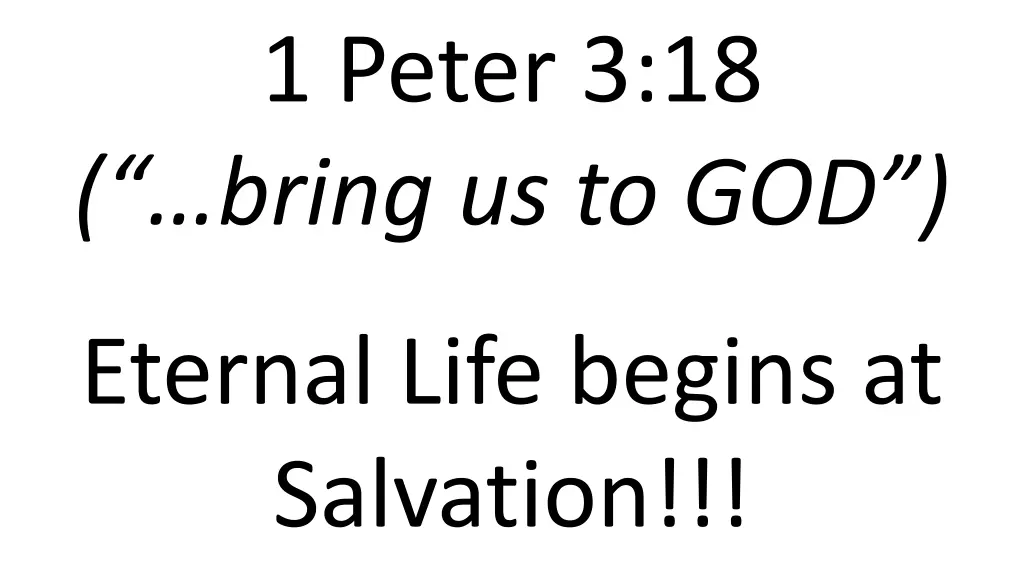 1 peter 3 18 bring us to god