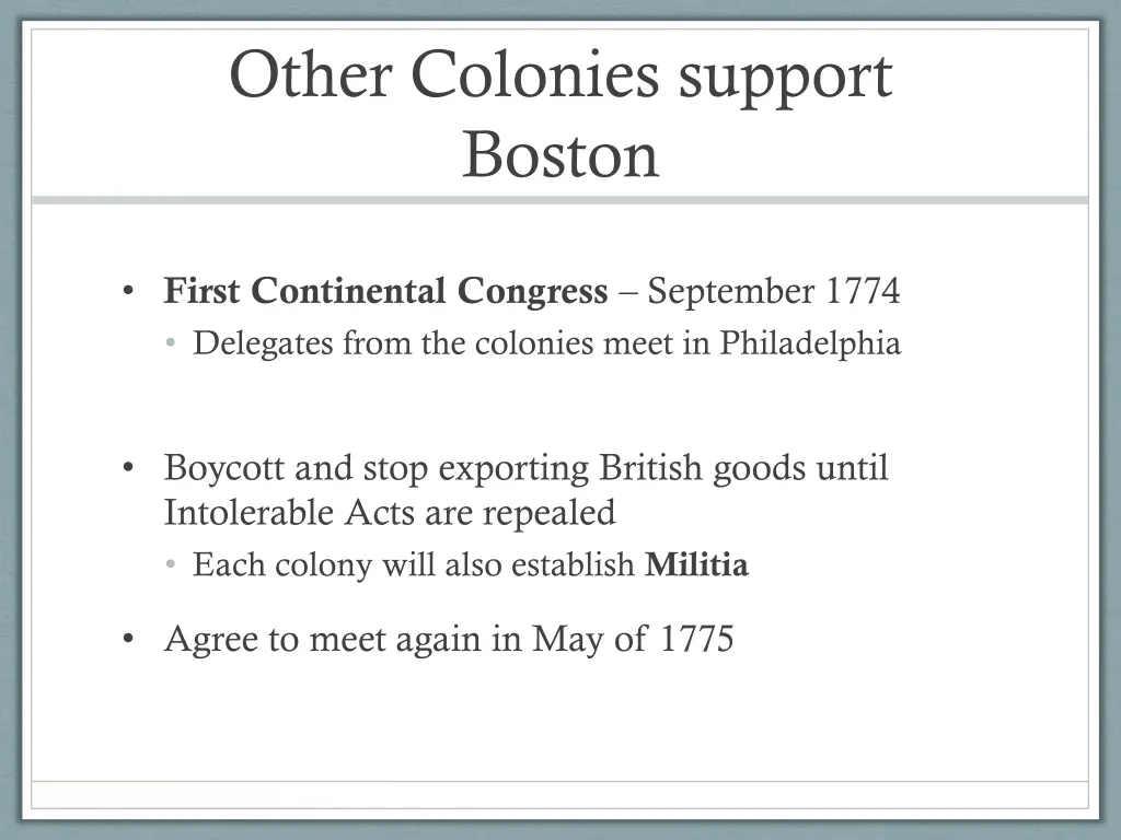 other colonies support boston