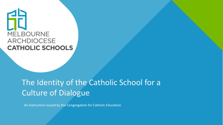 the identity of the catholic school for a culture