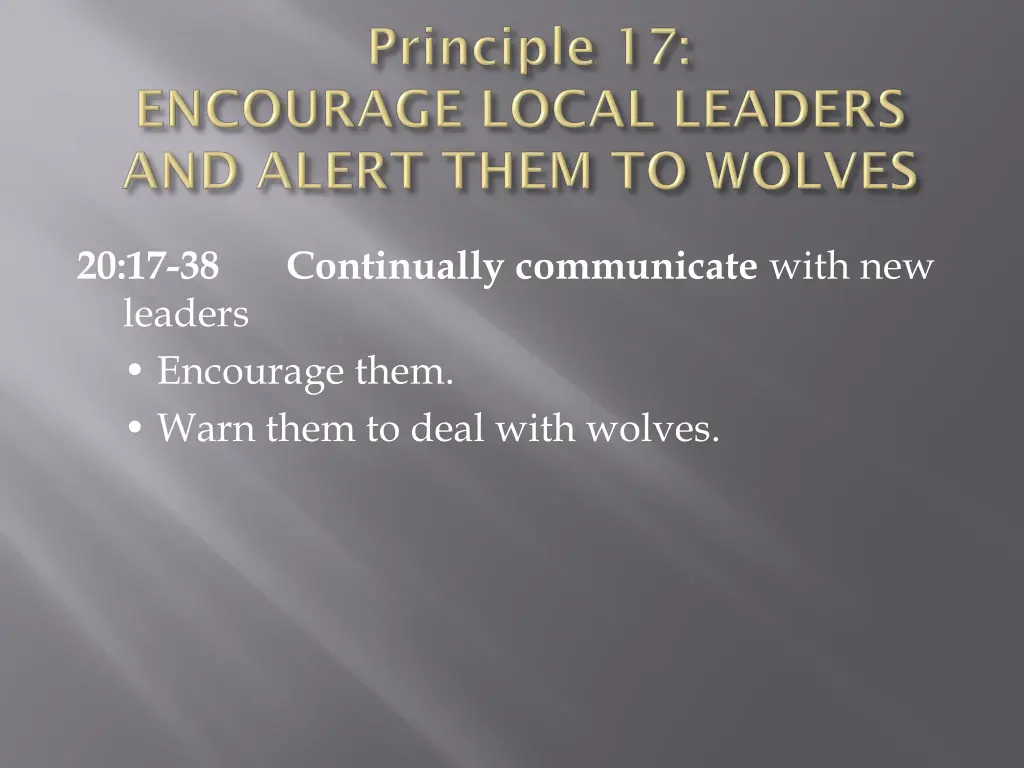 20 17 38 leaders encourage them warn them to deal