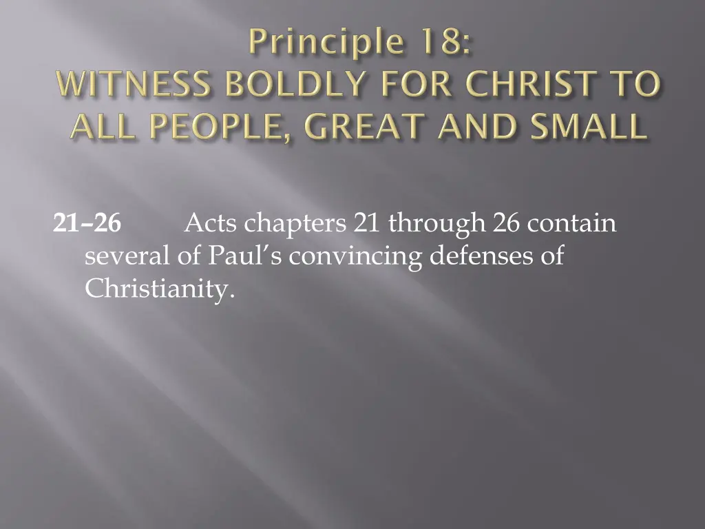 21 26 several of paul s convincing defenses