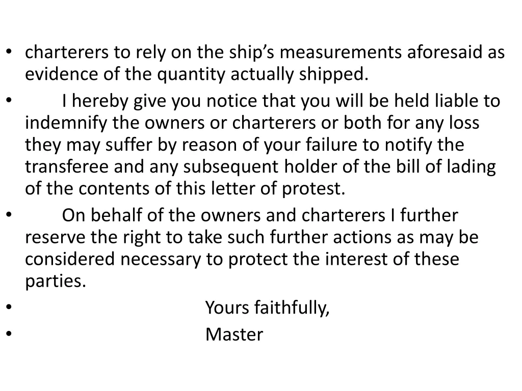 charterers to rely on the ship s measurements