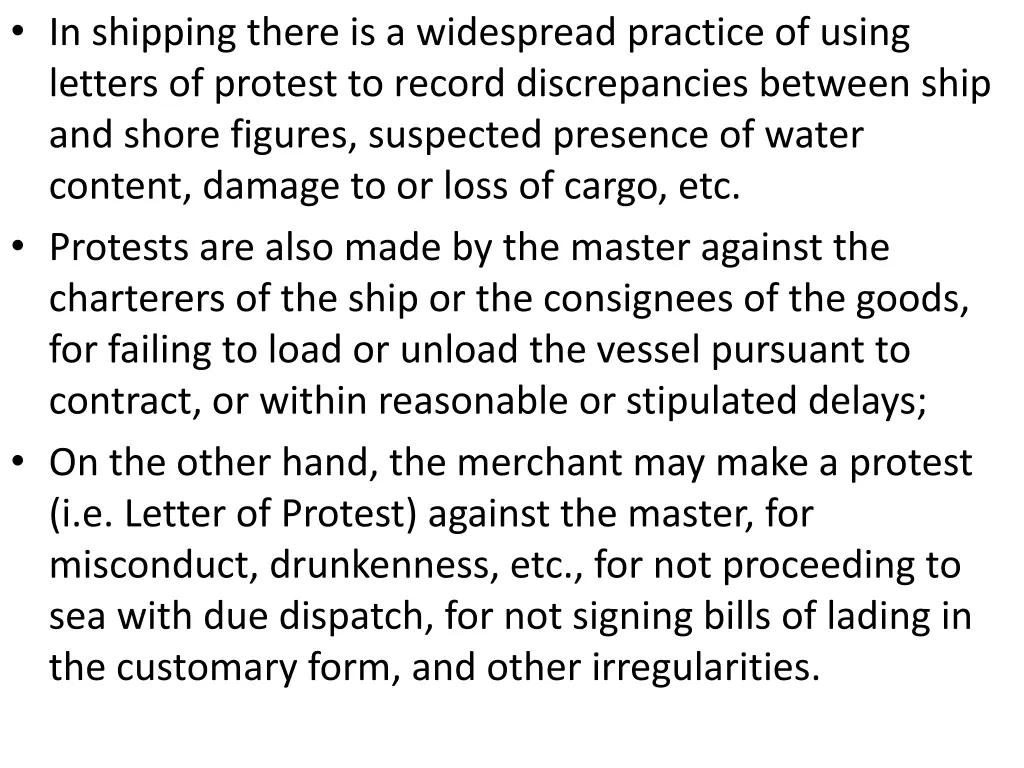 in shipping there is a widespread practice