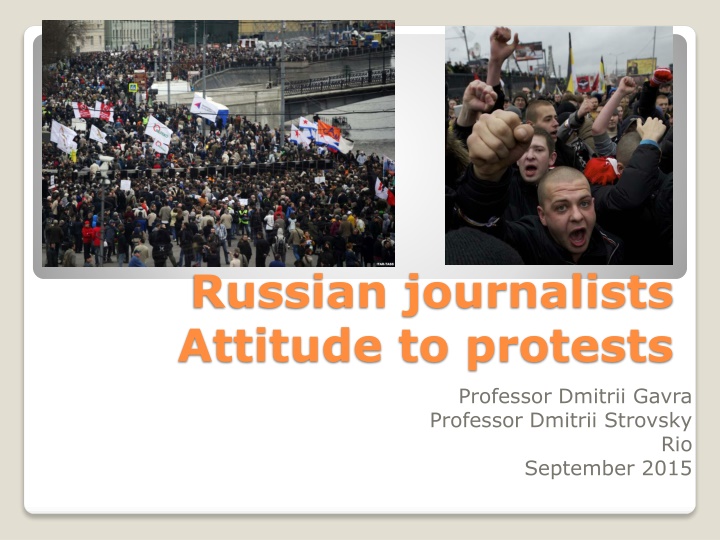 russian journalists attitude to protests