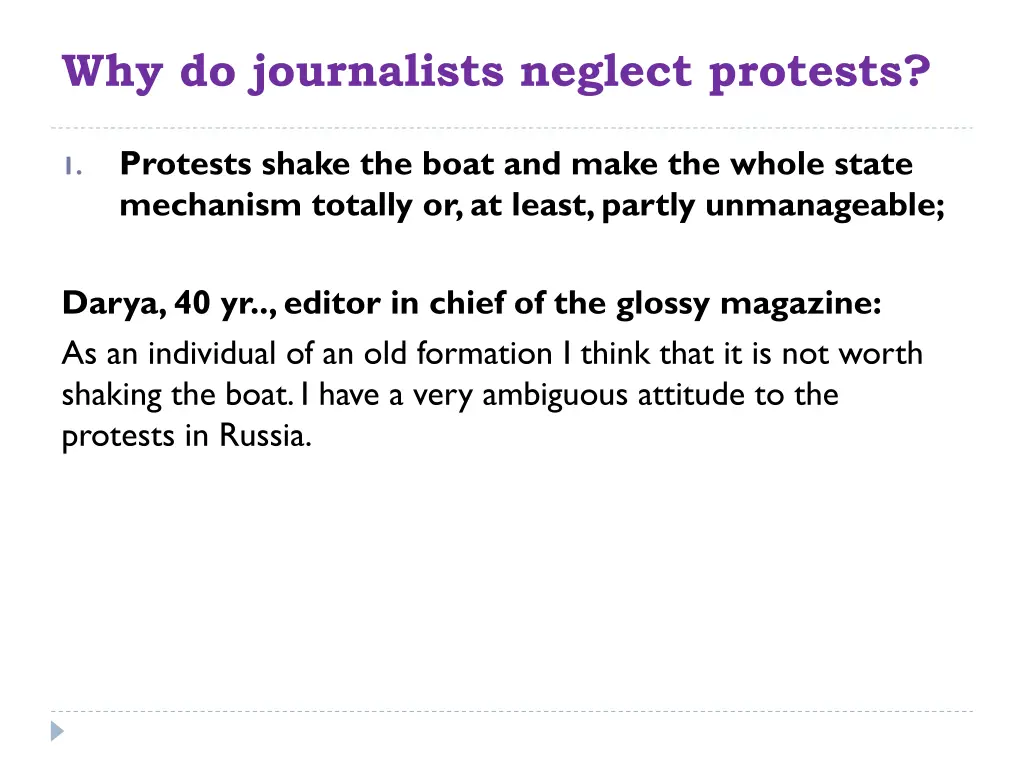 why do journalists neglect protests