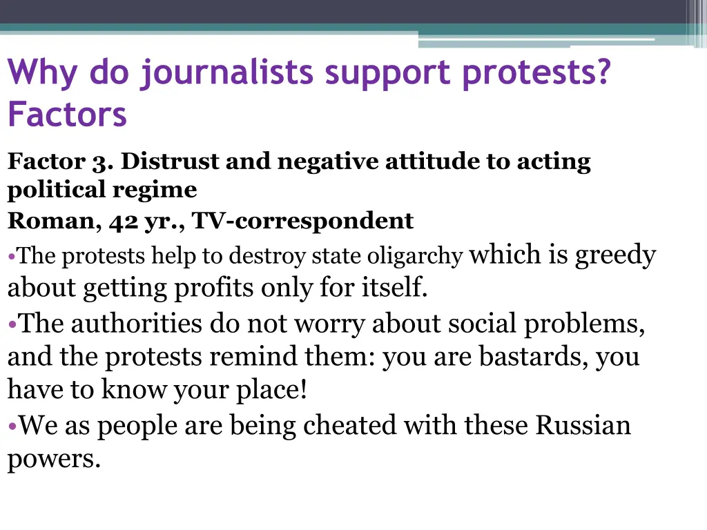 why do journalists support protests factors