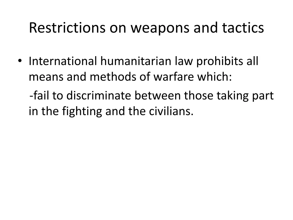 restrictions on weapons and tactics