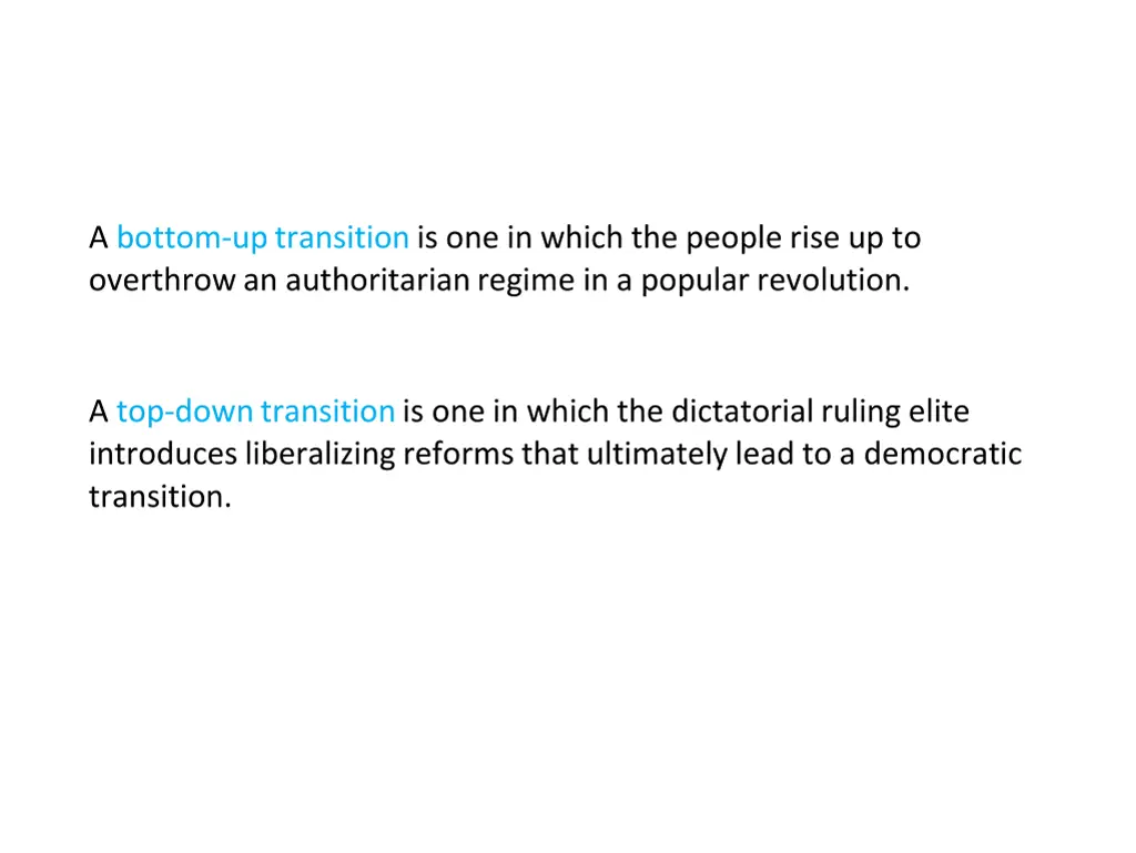 a bottom up transition is one in which the people