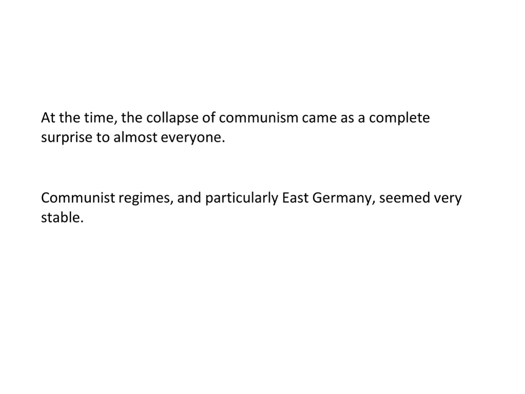 at the time the collapse of communism came