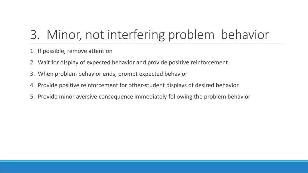 3 minor not interfering problem behavior