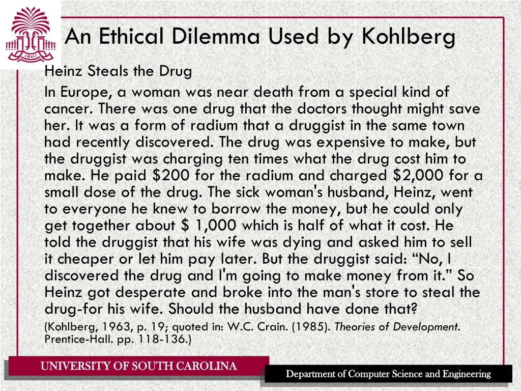 an ethical dilemma used by kohlberg