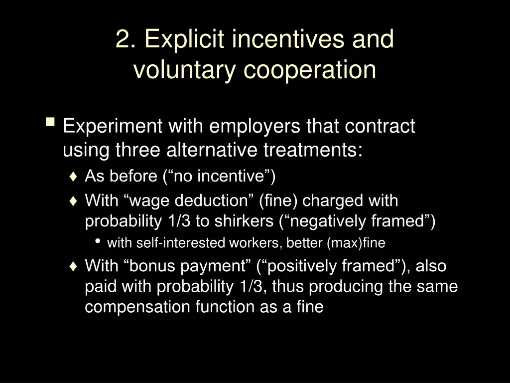 2 explicit incentives and voluntary cooperation