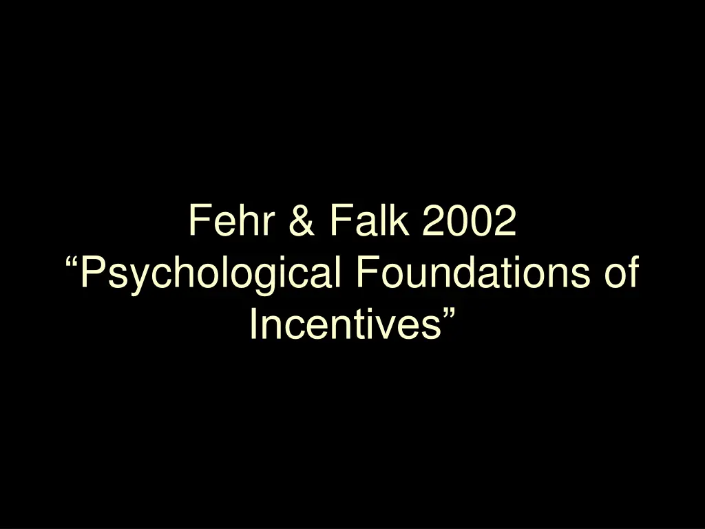 fehr falk 2002 psychological foundations