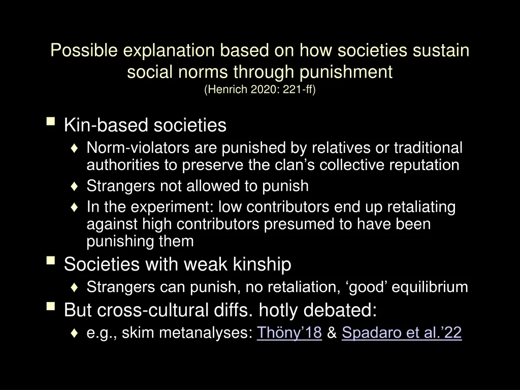 possible explanation based on how societies