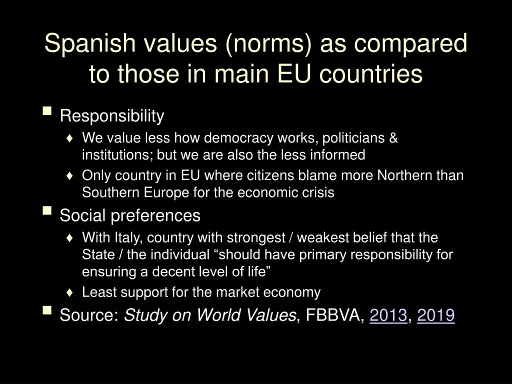 spanish values norms as compared to those in main