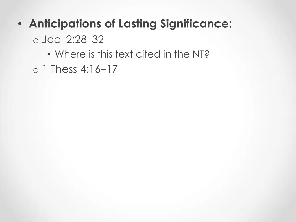 anticipations of lasting significance o joel